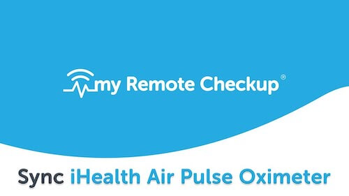 Sync iHealth Air Pulse Oximeter - myRemoteCheckup